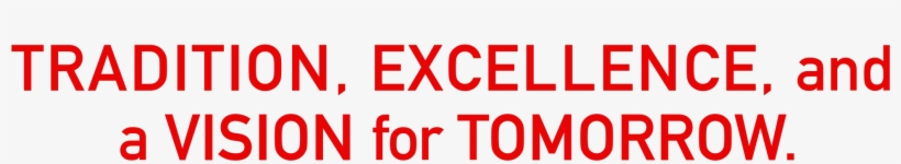 A Tradition Of Excellence With A Vision For Tomorrow - Guangzhou, transparent png