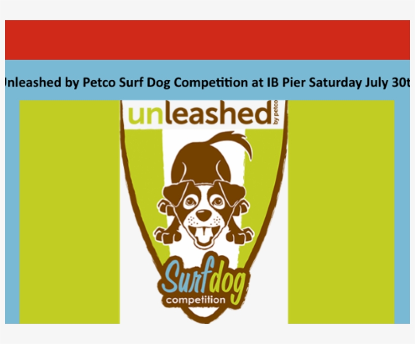 Unleashed By Petco Surf Dog Competition At Ib Pier - Unleashed By Petco, transparent png