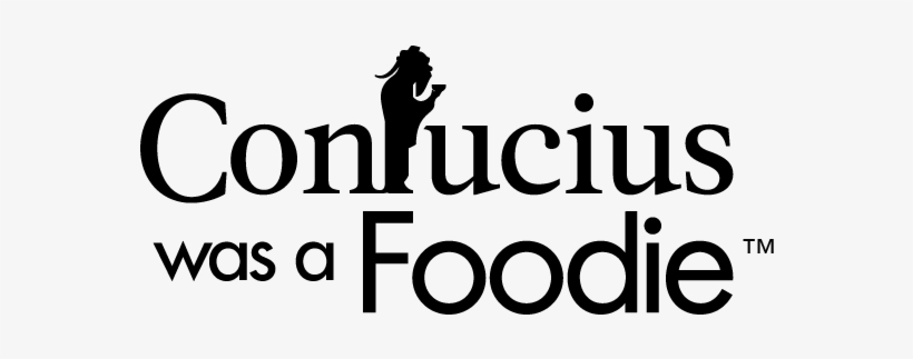 Confucius Was A Foodie Logo - Confucius Was A Foodie, transparent png