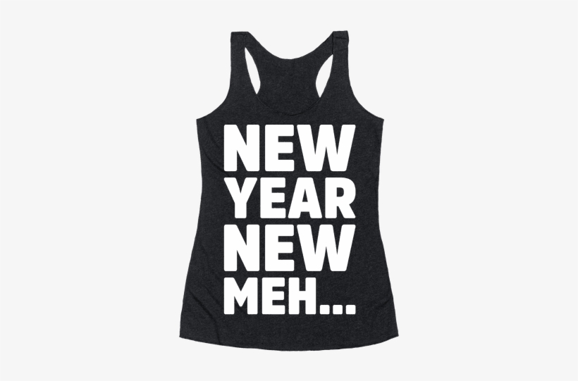 New Year New Meh Racerback - Attack On Titans Sasageyo Meme, transparent png