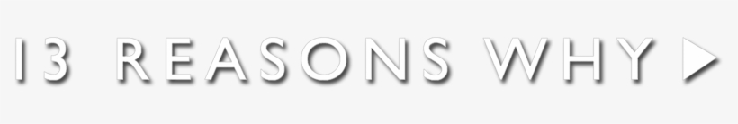 13 Reasons Why 5888f5cfd8122 - 13 Reasons Why Font, transparent png