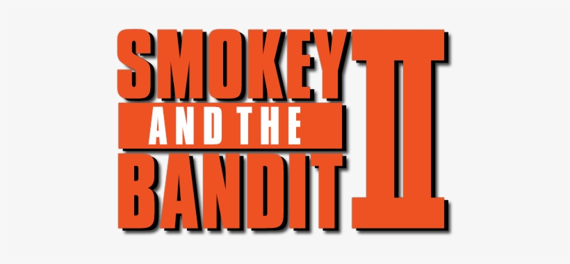 Smokey And The Bandit Ii Image - Smokey And The Bandit 2 Logo, transparent png