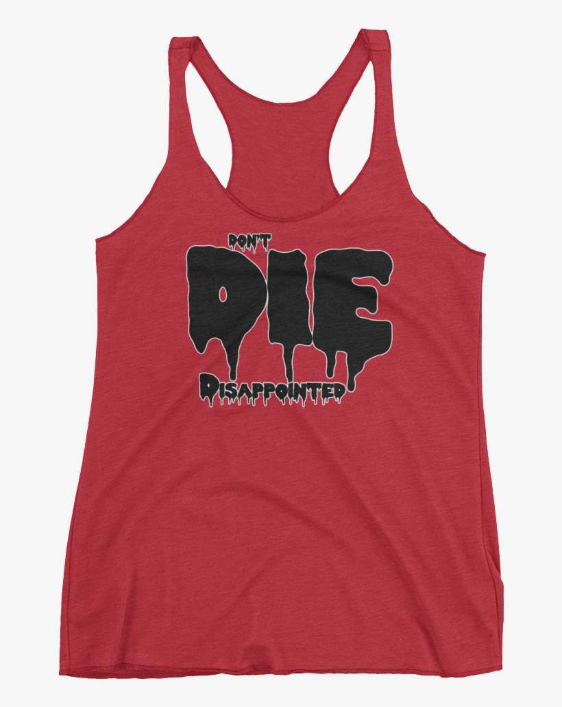 Don't Die Disappointed, transparent png