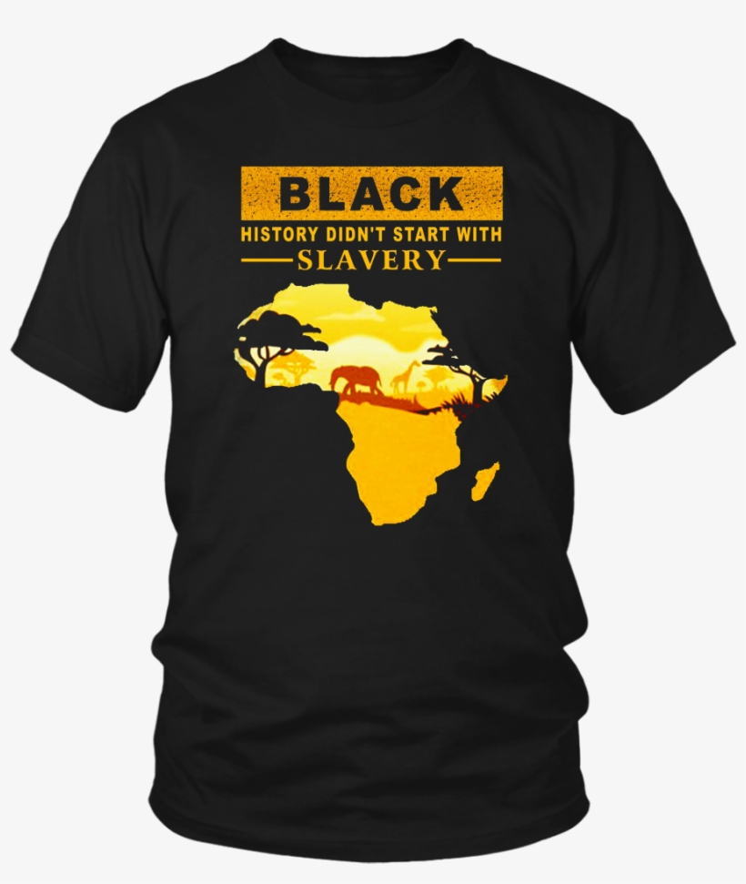 Black History Didn't Start With Slavery T-shirt - Daddy Shark, transparent png