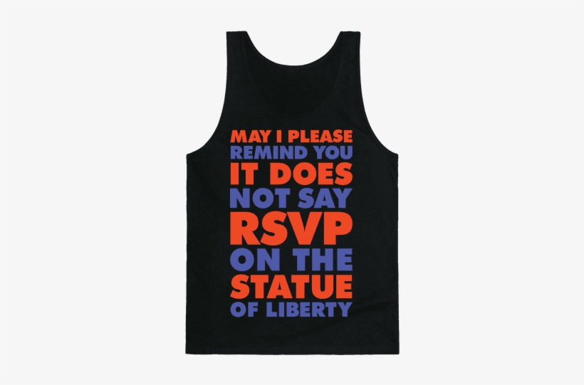 It Does Not Say Rsvp On The Statue Of Liberty Tank - No One Lifts Like Gaston, transparent png