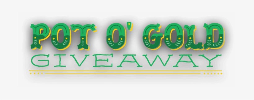 The Pot O' Gold Giveaway Has Ended - Graphic Design, transparent png
