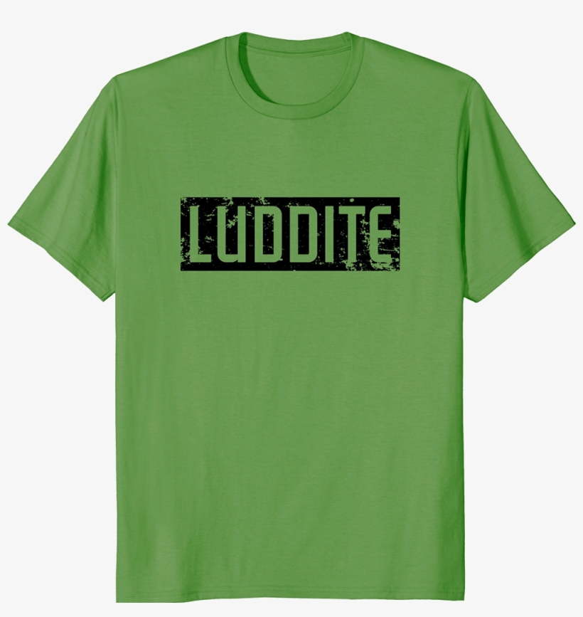 Luddite T-shirt - T-shirt, transparent png
