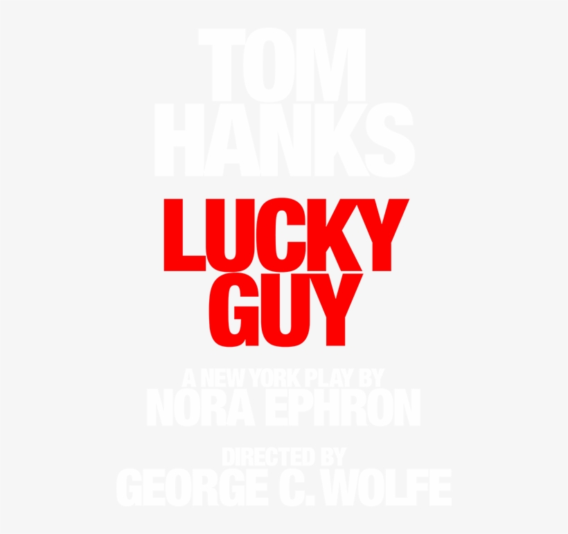 Lucky Guy Official Broadway Site - Colin Hanks Elizabeth Ann Hanks, transparent png
