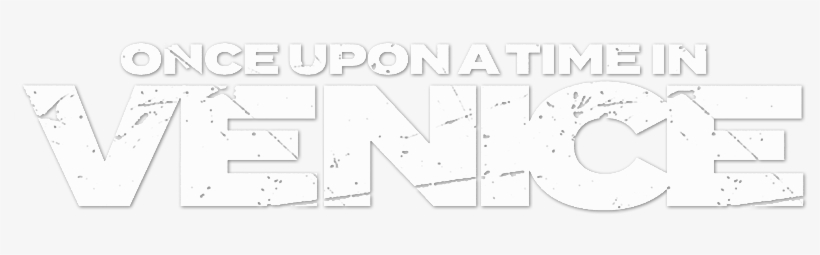 Once Upon A Time In Venice Image - Once Upon A Time In Venice Logo, transparent png