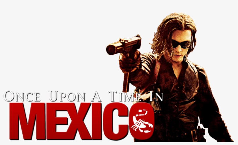 Once Upon A Time In Mexico 2003 Hd Dual Audio Moviez - Once Upon A Time In Mexico 2003 Movie Poster, transparent png