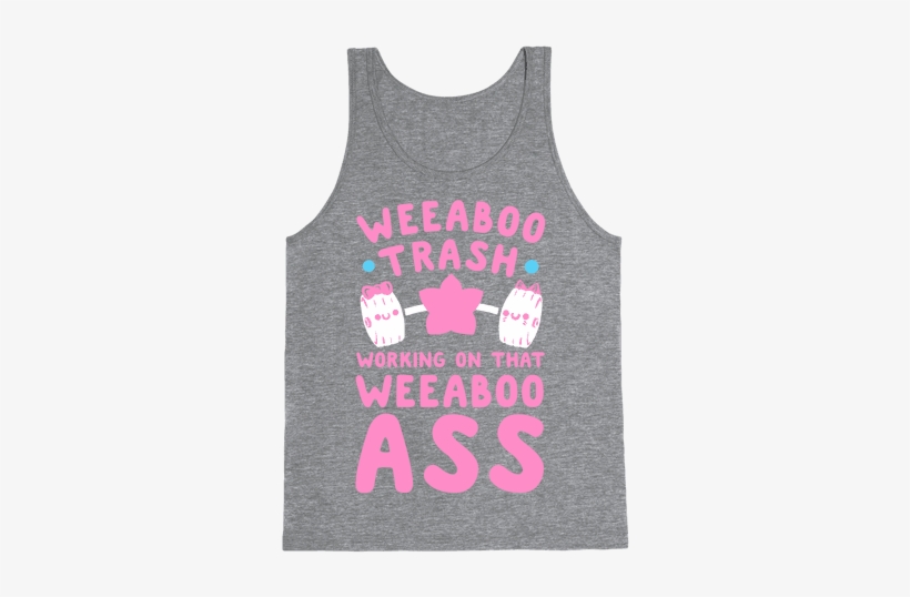 Weeaboo Trash Working On That Weeaboo Ass Tank Top - Stranger Things Tank Top, transparent png