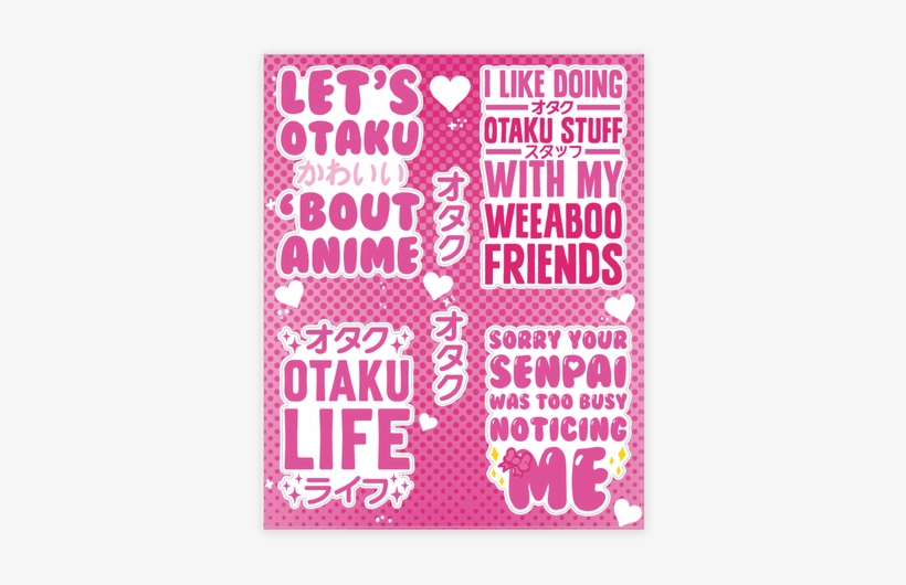 You Don't Choose The Otaku Life, The Otaku Life Chooses - Otaku Sticker Sheet, transparent png