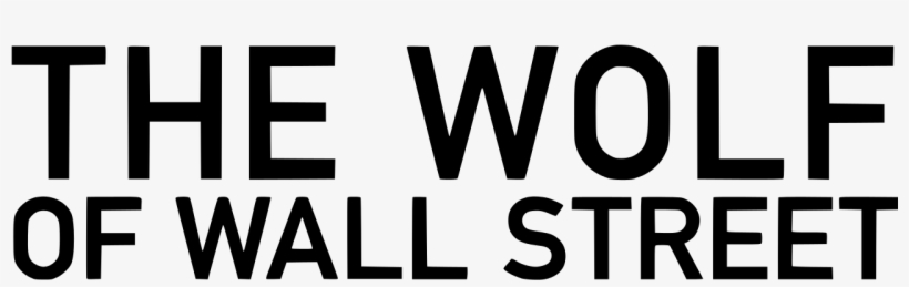 The Wolf Of Wall Street - Wolf Of Wall Street Title, transparent png