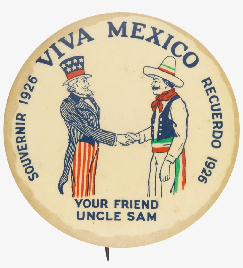 Viva Mexico Your Friend Uncle Sam - Museum, transparent png
