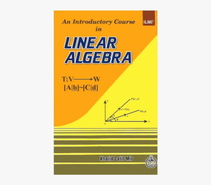 An Introductory Course To Linear Algebra - Linear Algebra, transparent png