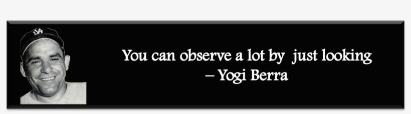 Chalk Circle Is Not A Way Of Finding Faults To Accuse - Yogi Berra, transparent png