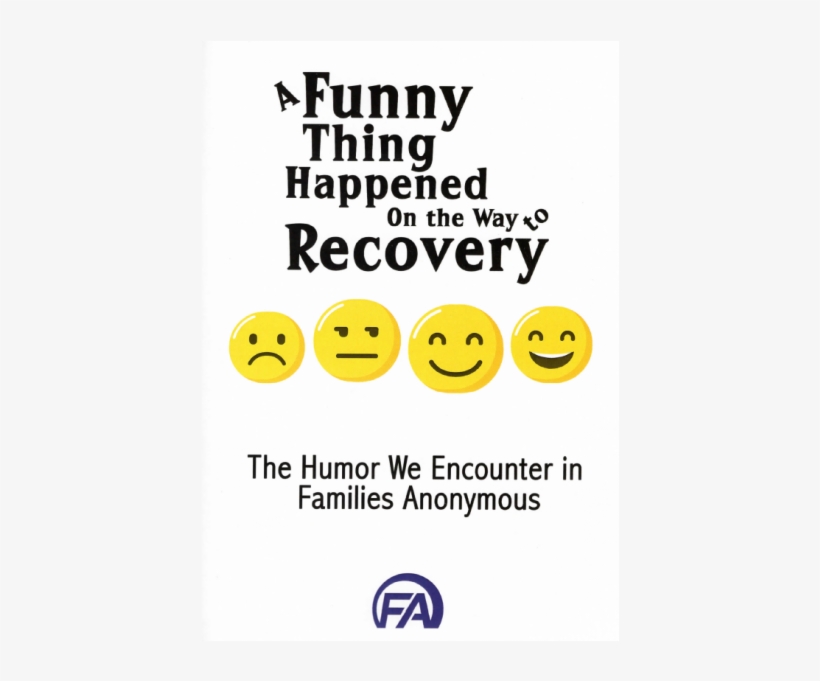 #1032 A Funny Thing Happened On The Way To Recovery - Humour, transparent png