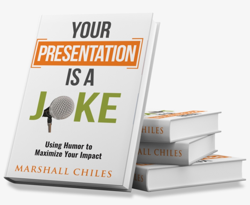 Your Presentation Is A Joke - Your Presentation Is A Joke: Using Humor, transparent png