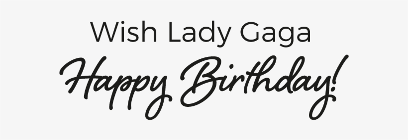Birthday Wish Lady Gaga Happy Birthday - Lucky Bitch By Denise Duffield-thomas, transparent png