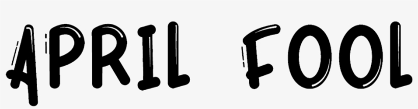 April Fool Headline - Calligraphy, transparent png