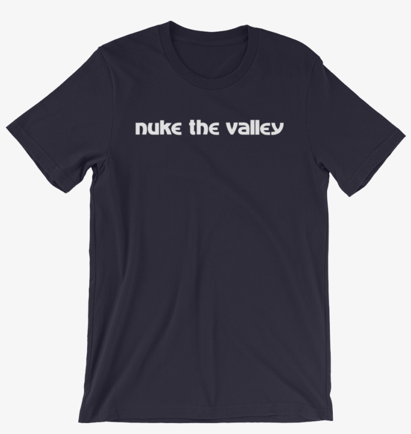 "nuke The Valley Shirt", transparent png
