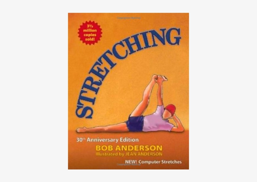 Stretching - Stretching By Bob Anderson, transparent png