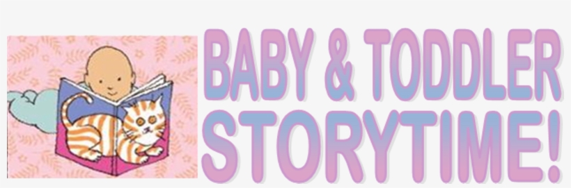 Baby And Toddler Storytime - Baby And Toddler Story Time, transparent png