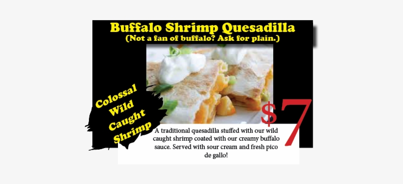 Buffalo Shrimp Quesadilla - Flyer, transparent png