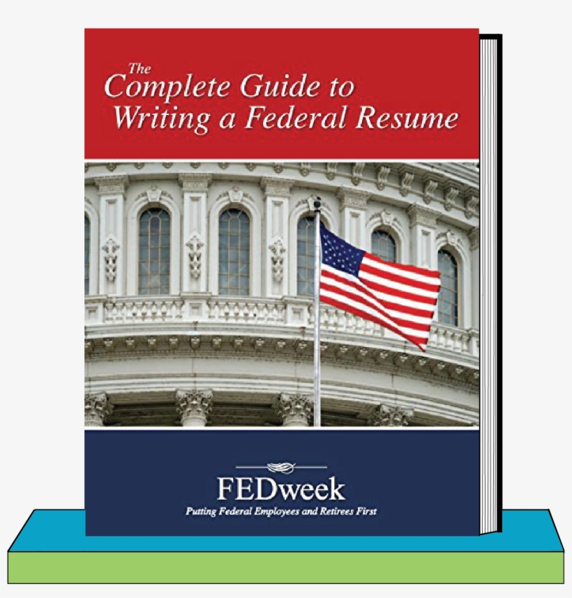 Writing A Federal Resume - Complete Guide To Writing A Federal Resume, transparent png