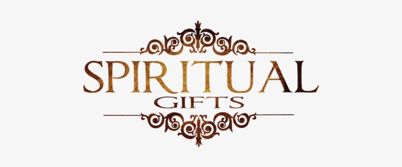 /uploads/spiritual Gifts Main - Spiritual Gifts, transparent png