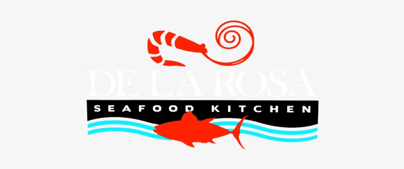 The De La Rosa Seafood Kitchen Legacy Began Over 25 - De La Rosa Seafood Kitchen, transparent png