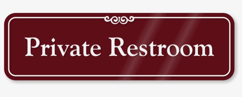 Private Restroom Showcase Wall Sign - Office Manager Sign, transparent png