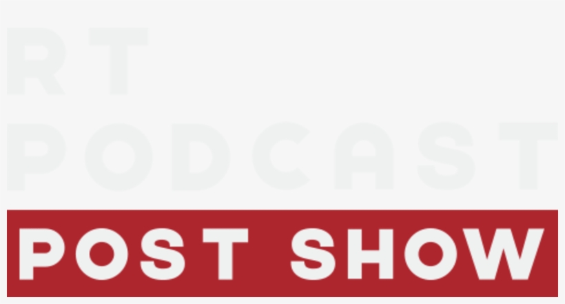 Rooster Teeth Podcast Post Show - Rooster Teeth Podcast, transparent png
