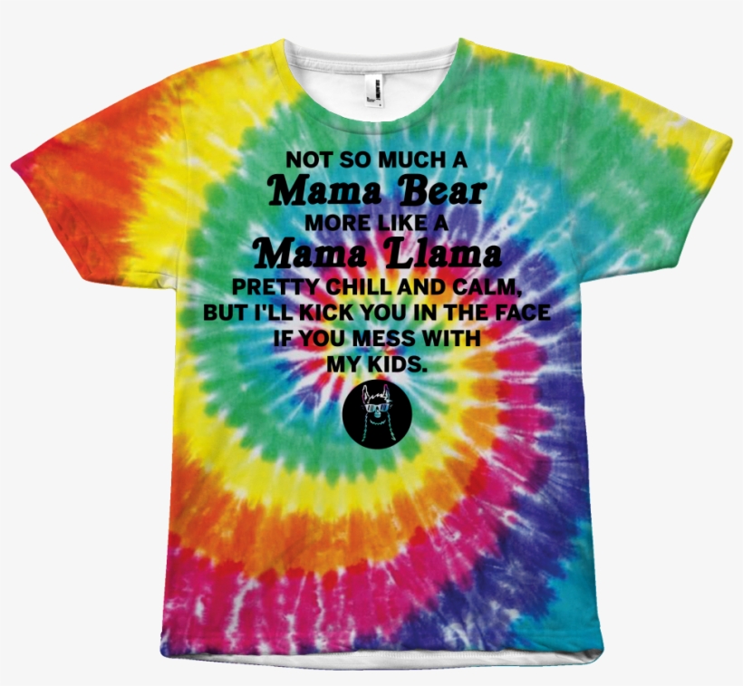 Not So Much A Mama Bear More Like A Mama Llama All - Shirt, transparent png