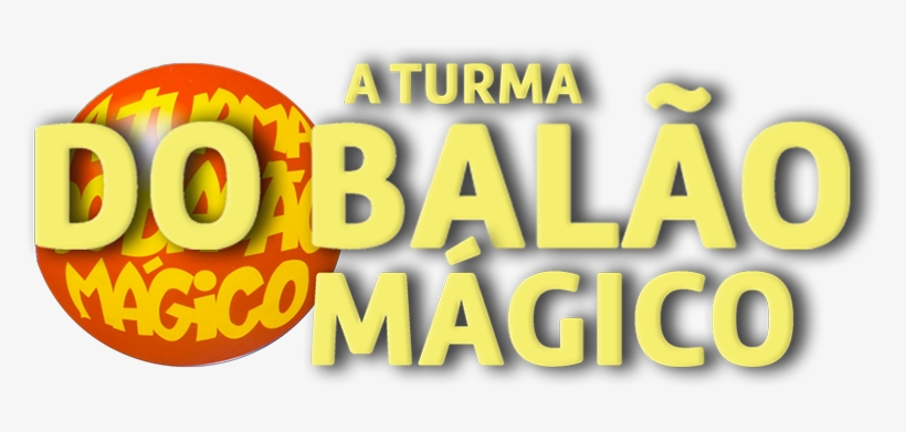 Turma Do Balao Magico-a Turma Do Balao Magico (cd), transparent png