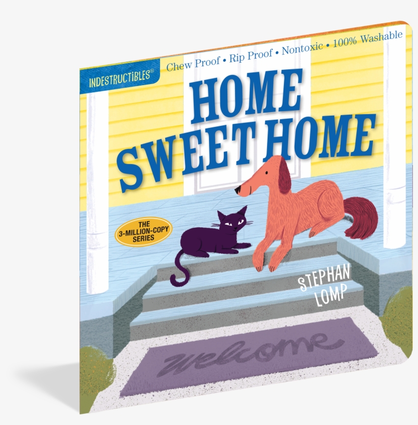 Home Sweet Home - Indestructible Books Home Sweet Home, transparent png