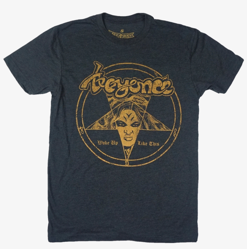 My Favorite Of The Designs, Though, Actually Has Nothing - Beyonce Woke Up Like This T Shirt, transparent png
