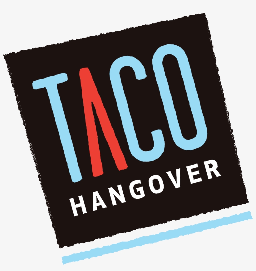 Food Along With Killer American Favorites In An Urban - Taco Hangover, transparent png
