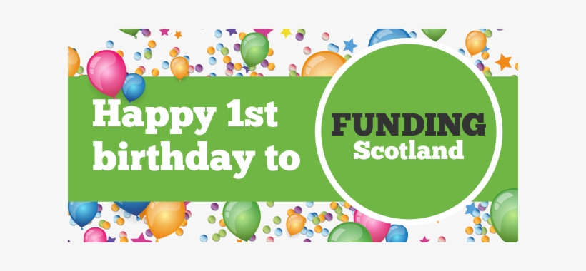 Looking Back On Funding Scotland's First Birthday - Happy 1st Birthday Green, transparent png