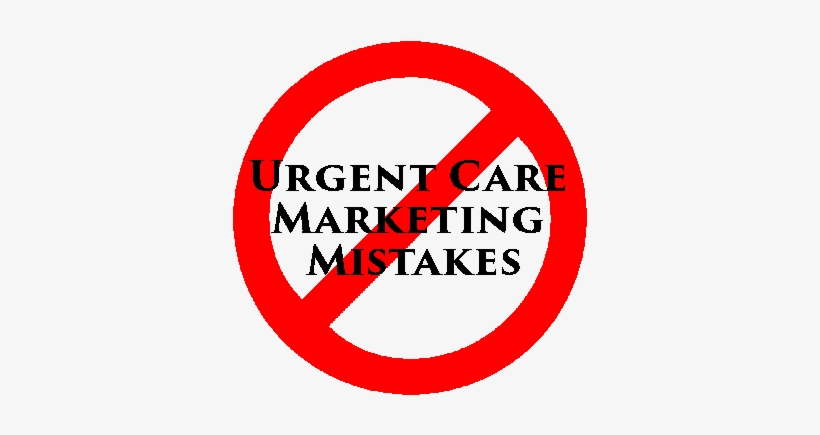 The Don'ts Of Urgent Care Marketing - Circle, transparent png