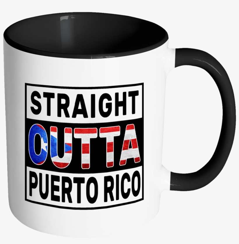 Straight Outta Puerto Rico - Mug, transparent png