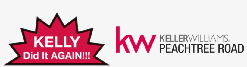 Team Kelly Did It Again - Kelly Did It Again Team - Keller Williams Peachtree, transparent png