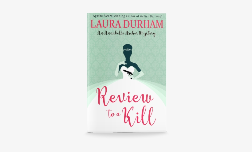 Review To A Kill - Review To A Kill By Laura Durham, transparent png