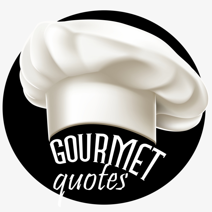 Gourmet And Foodie Quotes, transparent png