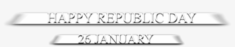 Republic Day Png Download Republic Day 2018 Transparent - Republic Day Text Png, transparent png