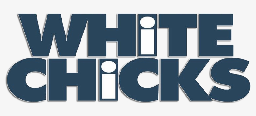 White Chicks Movie Logo - White Chicks Movie, transparent png