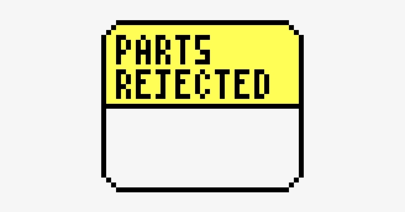 Parts Rejected - Pixel, transparent png