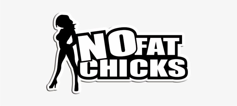 No Fat Chicks Sticker, transparent png