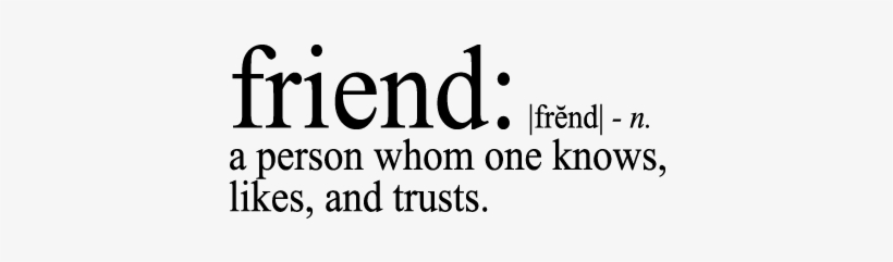 Friend Definition Wall Decal - Love My Best Friend's Boyfriend, transparent png