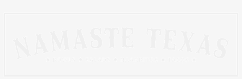 2018 09 01 Namaste Texas Website White Straight - Texas, transparent png